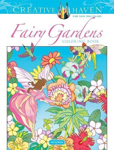 Creative Haven Fairy Gardens Coloring Book By Marty Noble (Paperback)