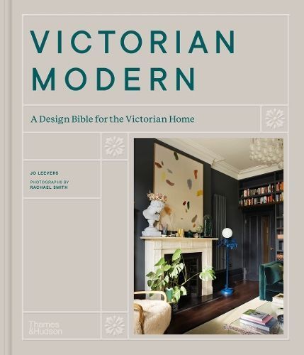 Victorian Modern By Jo Leevers, Rachael Smith 9780500024041 (Hardback)