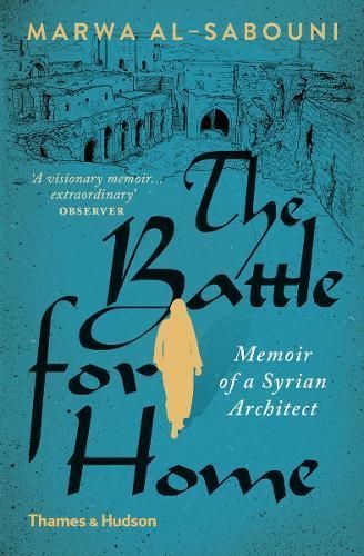 The Battle for Home By Marwa Al-Sabouni 9780500292938 (Paperback)