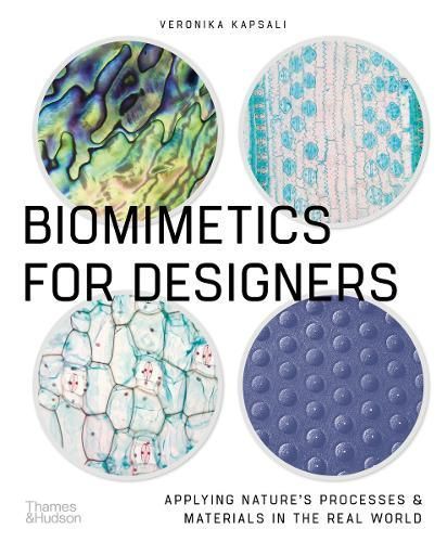 Biomimetics for Designers By Veronika Kapsali 9780500296387