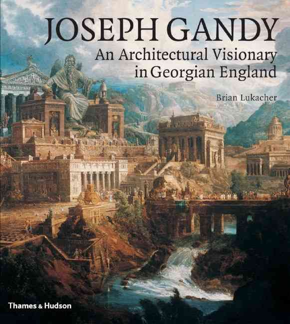 Joseph Gandy By Brian Lukacher 9780500342213 (Hardback)