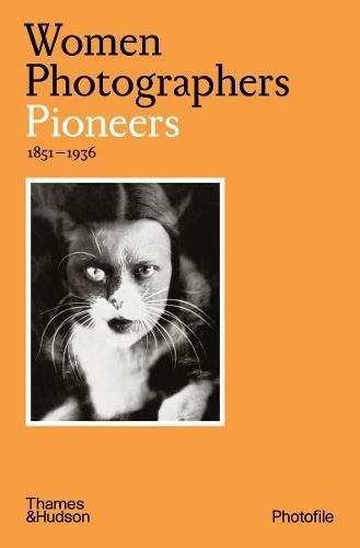 Women Photographers. Pioneers, 1851-1936 By Clara Bouveresse