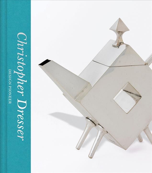 Christopher Dresser, Design Pioneer 9780500480700 (Hardback)