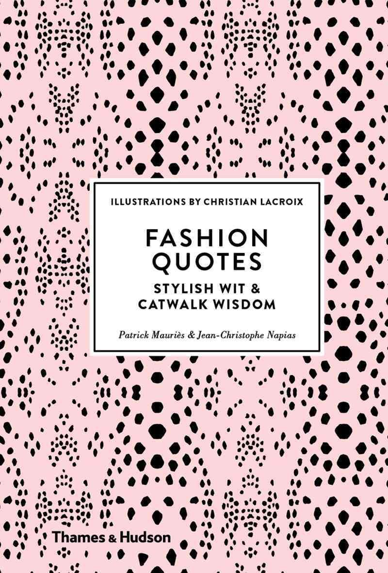 Fashion Quotes By Patrick Mauries 9780500518953 (Hardback)