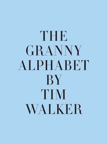 The Granny Alphabet 9780500544266 (Hardback)
