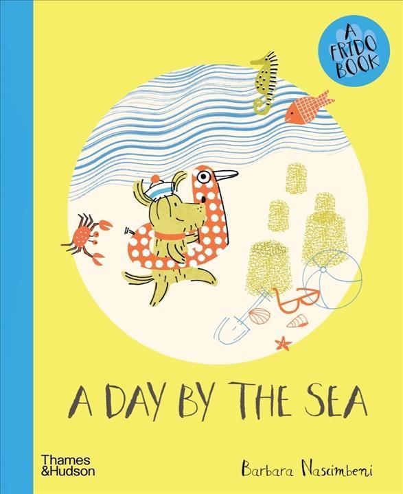 A Day by the Sea By Barbara Nascimbeni 9780500652954 (Hardback)