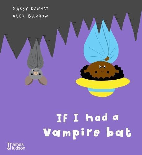 If I Had a Vampire Bat By Gabby Dawnay (author), Alex Barrow (artist)