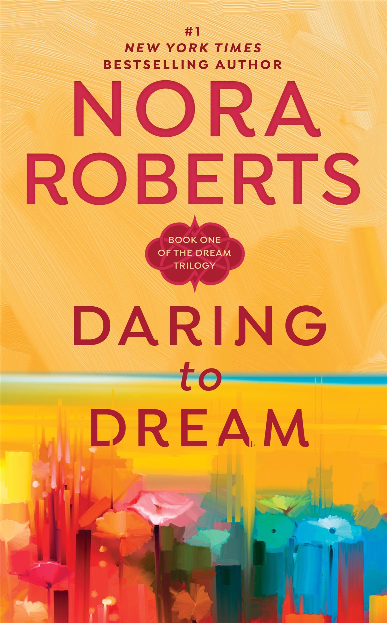 Daring to Dream By Nora Roberts 9780515119206 (Paperback)