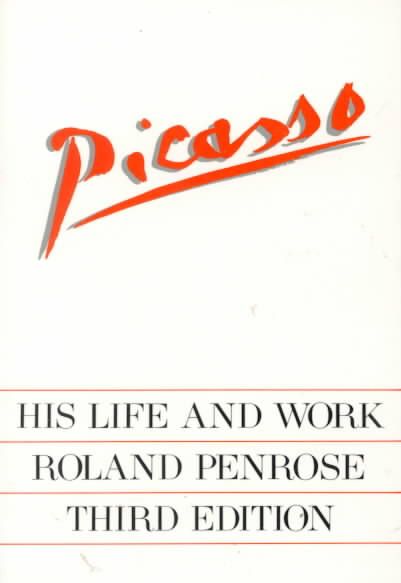 Picasso - His Life Work By Penrose 9780520042070 (Hardback)