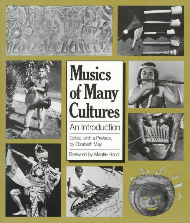 Musics of Many Cultures By Elizabeth May 9780520047785 (Paperback)