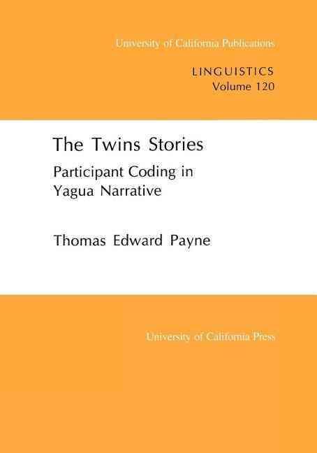 The Twins Stories By Thomas Edward Payne 9780520097742 (Paperback)