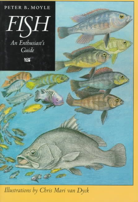 Fish By Peter B. Moyle 9780520201651 (Paperback)