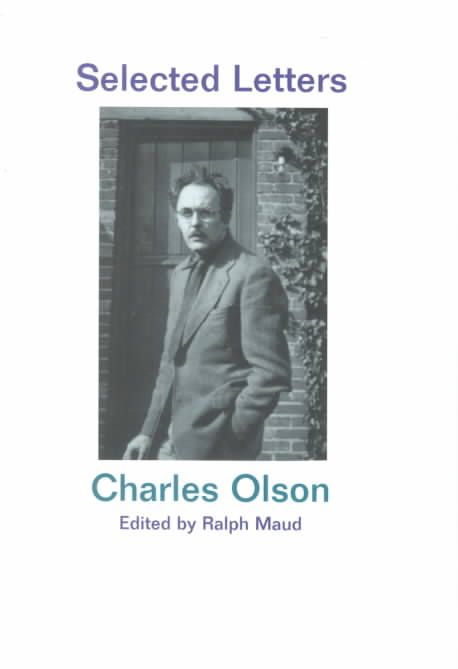 Selected Letters By Charles Olson, Ralph Maud 9780520205802 (Hardback)