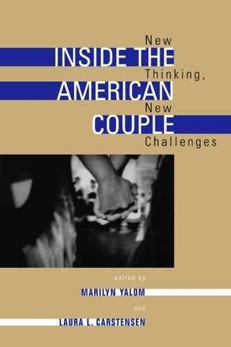 Inside the American Couple By Marilyn Yalom, Laura L. Carstensen
