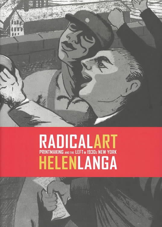 Radical Art By Helen Langa 9780520231559 (Hardback)