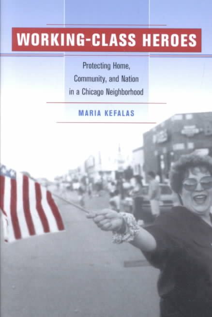 Working-Class Heroes By Maria Kefalas 9780520235434 (Paperback)