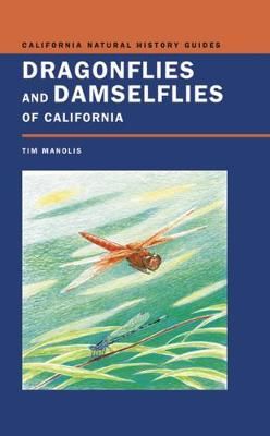 Dragonflies and Damselflies of California By Tim Manolis 9780520235670