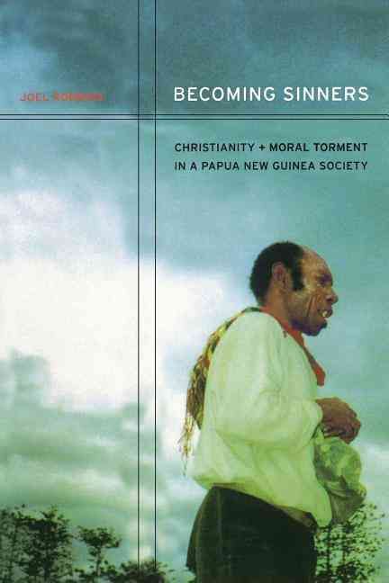 Becoming Sinners By Joel Robbins 9780520238008 (Paperback)