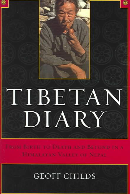Tibetan Diary By Geoff Childs 9780520241336 (Paperback)