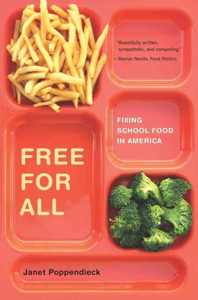 Free for All By Janet Poppendieck 9780520243705 (Hardback)
