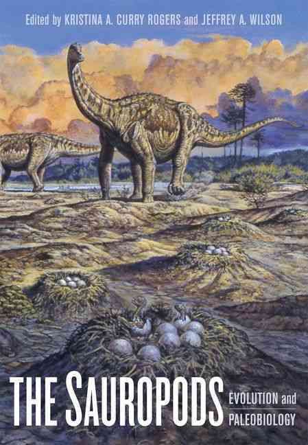 The Sauropods 9780520246232 (Hardback)