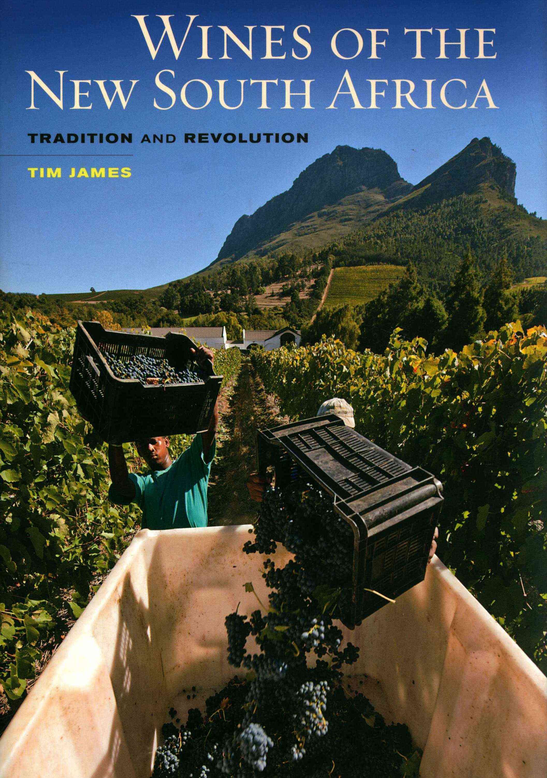 Wines of the New South Africa By Tim James 9780520260238 (Hardback)