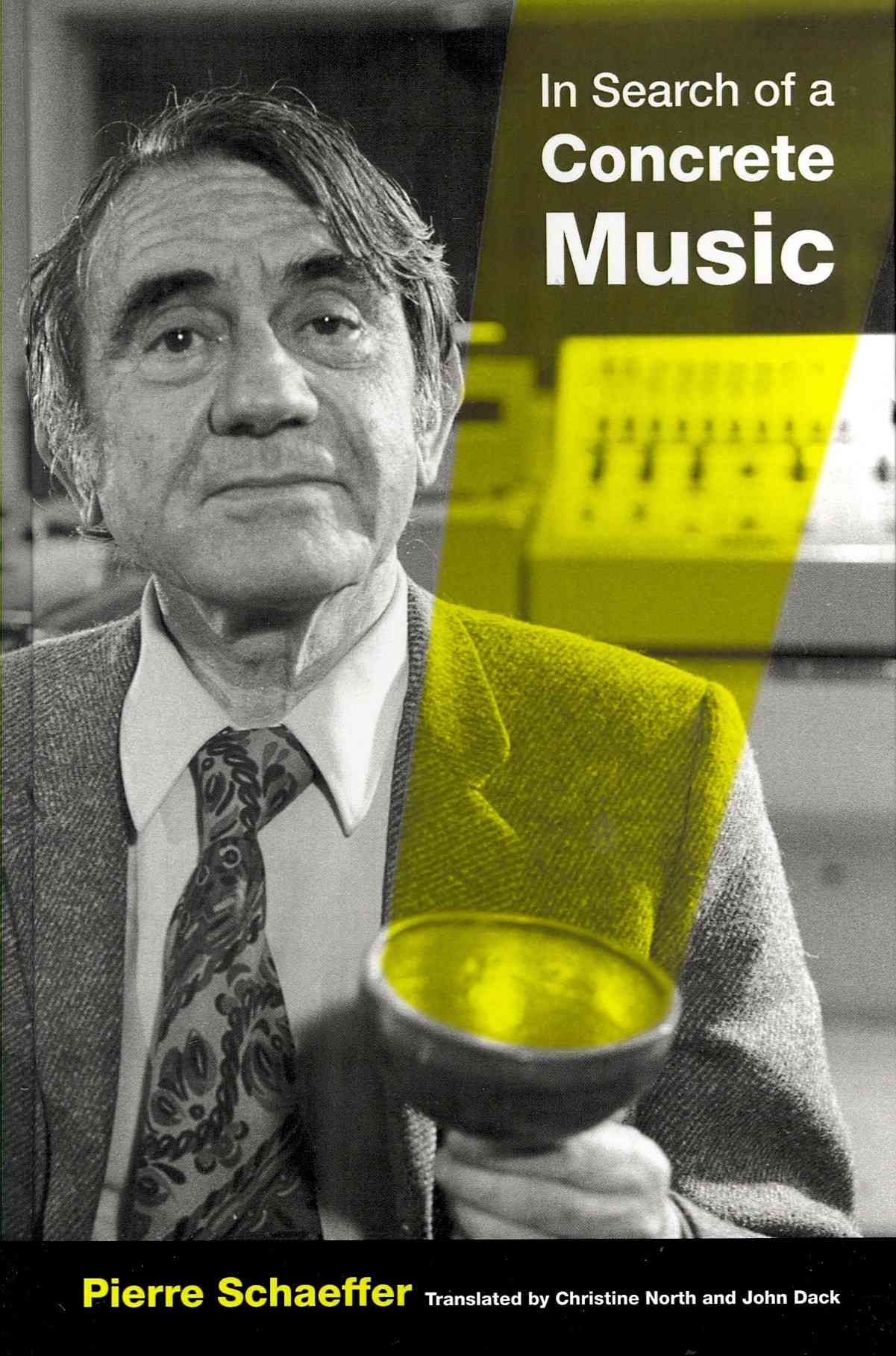 In Search of a Concrete Music 9780520265738 (Hardback)