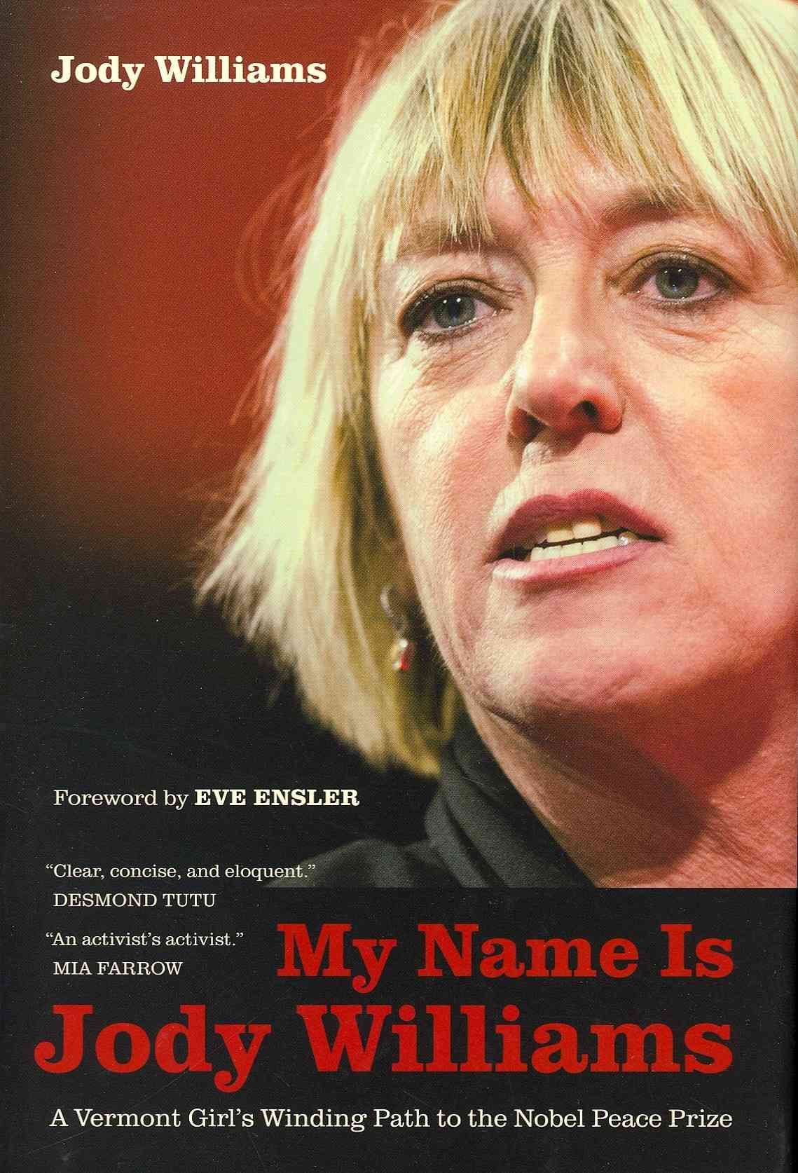 My Name Is Jody Williams By Jody Williams, V 9780520270251 (Hardback)