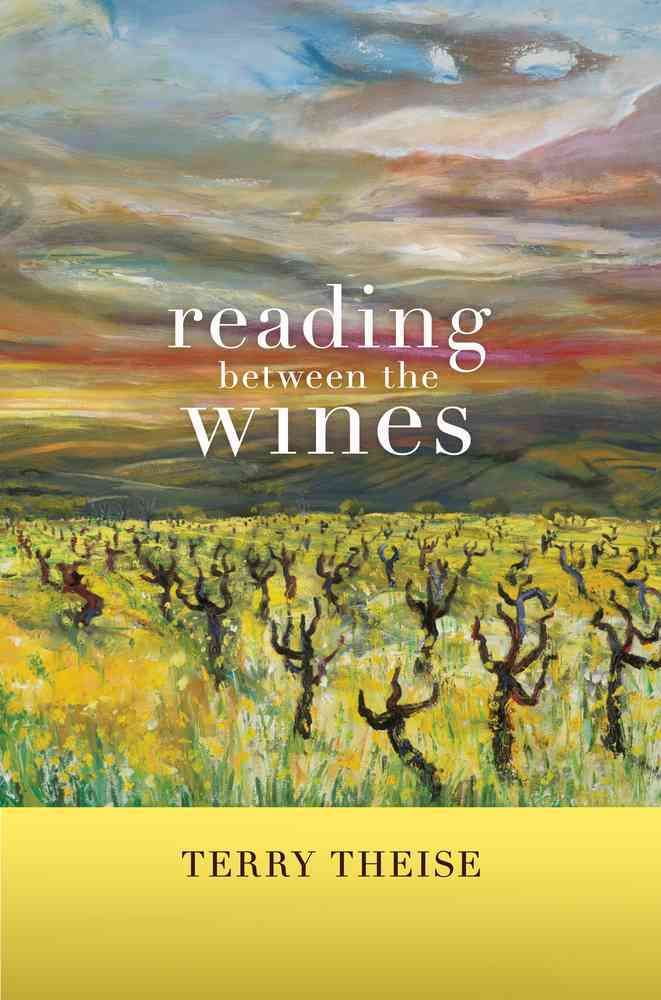 Reading Between the Wines By Terry Theise 9780520271494 (Paperback)