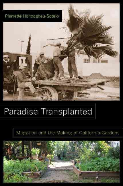 Paradise Transplanted By Pierrette Hondagneu-Sotelo 9780520277779