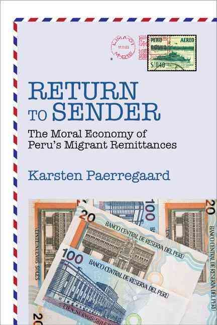 Return to Sender By Karsten Paerregaard 9780520284746 (Paperback)