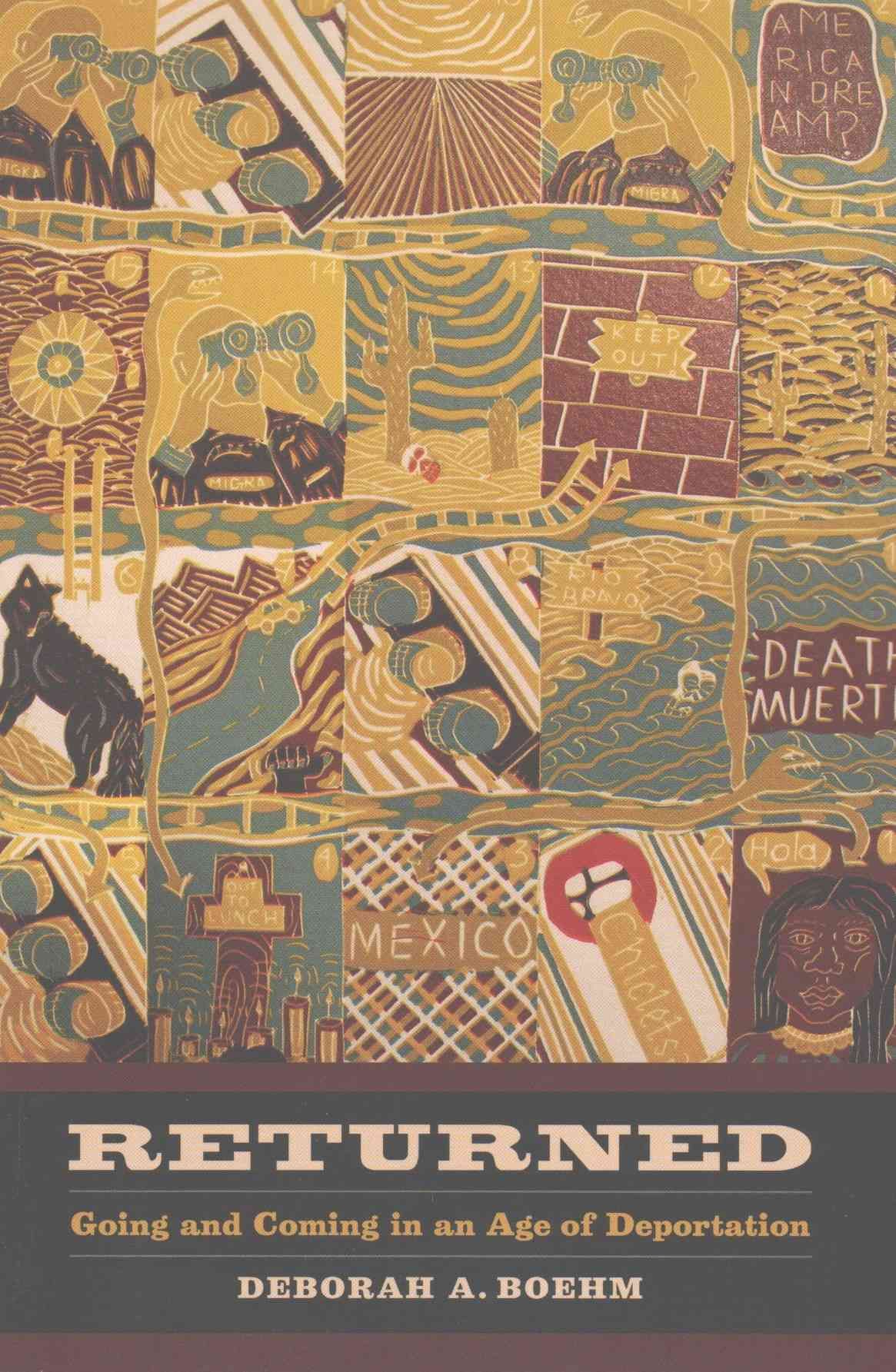 Returned By Deborah A. Boehm 9780520287082 (Paperback)