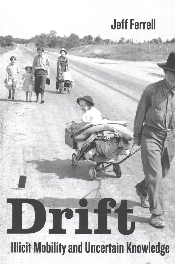 Drift By Jeff Ferrell 9780520295551 (Paperback)