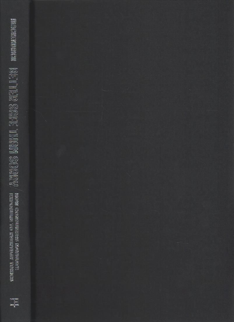 Better Safe Than Sorry By Norah MacKendrick 9780520296688 (Hardback)