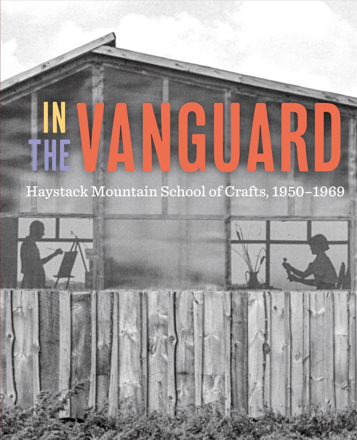 In the Vanguard 9780520299696 (Hardback)