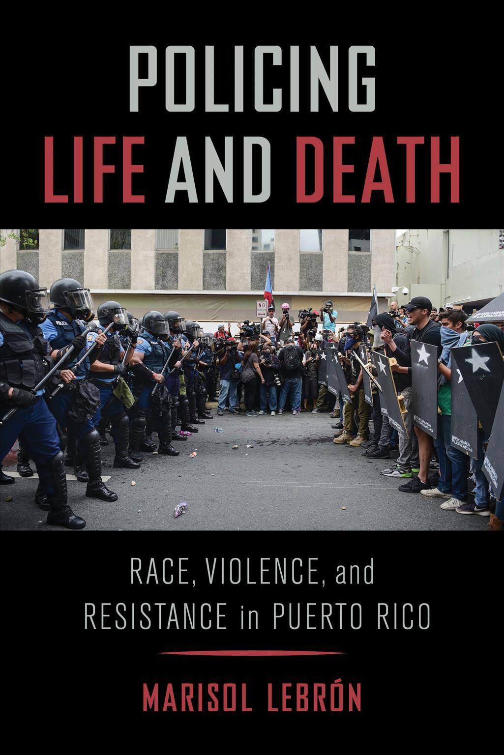 Policing Life and Death By Marisol LeBrón 9780520300170 (Paperback)