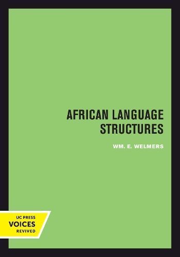 African Language Structures By Wm. E. Welmers 9780520302433