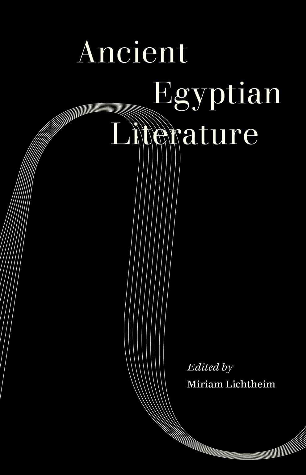 Ancient Egyptian Literature By Miriam Lichtheim (editor) 9780520305847