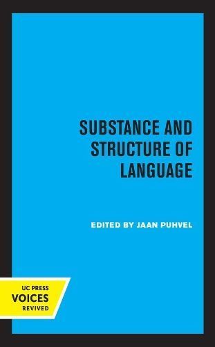 Substance and Structure of Language By Jaan Puhvel 9780520316201