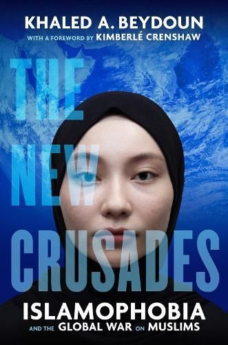 The New Crusades By Khaled A. Beydoun 9780520402690 (Paperback)