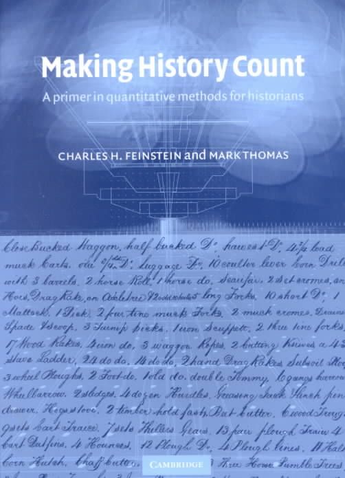 Making History Count By C. H. Feinstein, Mark Thomas 9780521001373