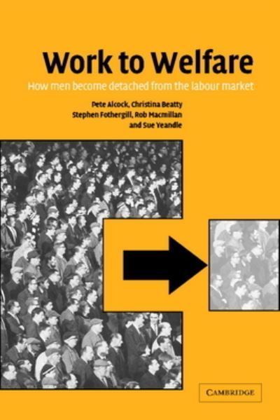 Work to Welfare By Peter Alcock 9780521002868 (Paperback)