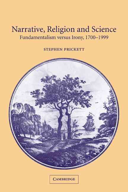 Narrative, Religion and Science By Stephen Prickett 9780521009836