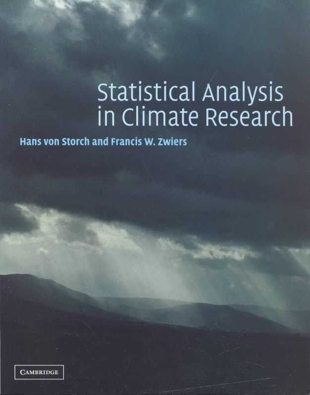 Statistical Analysis in Climate Research 9780521012300 (Paperback)