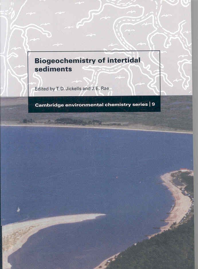 Biogeochemistry of Intertidal Sediments By T. D. Jickells, J. E. Rae