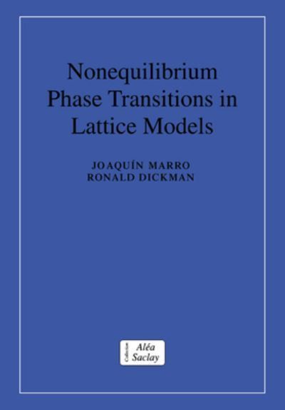 Nonequilibrium Phase Transitions in Lattice Models 9780521019460