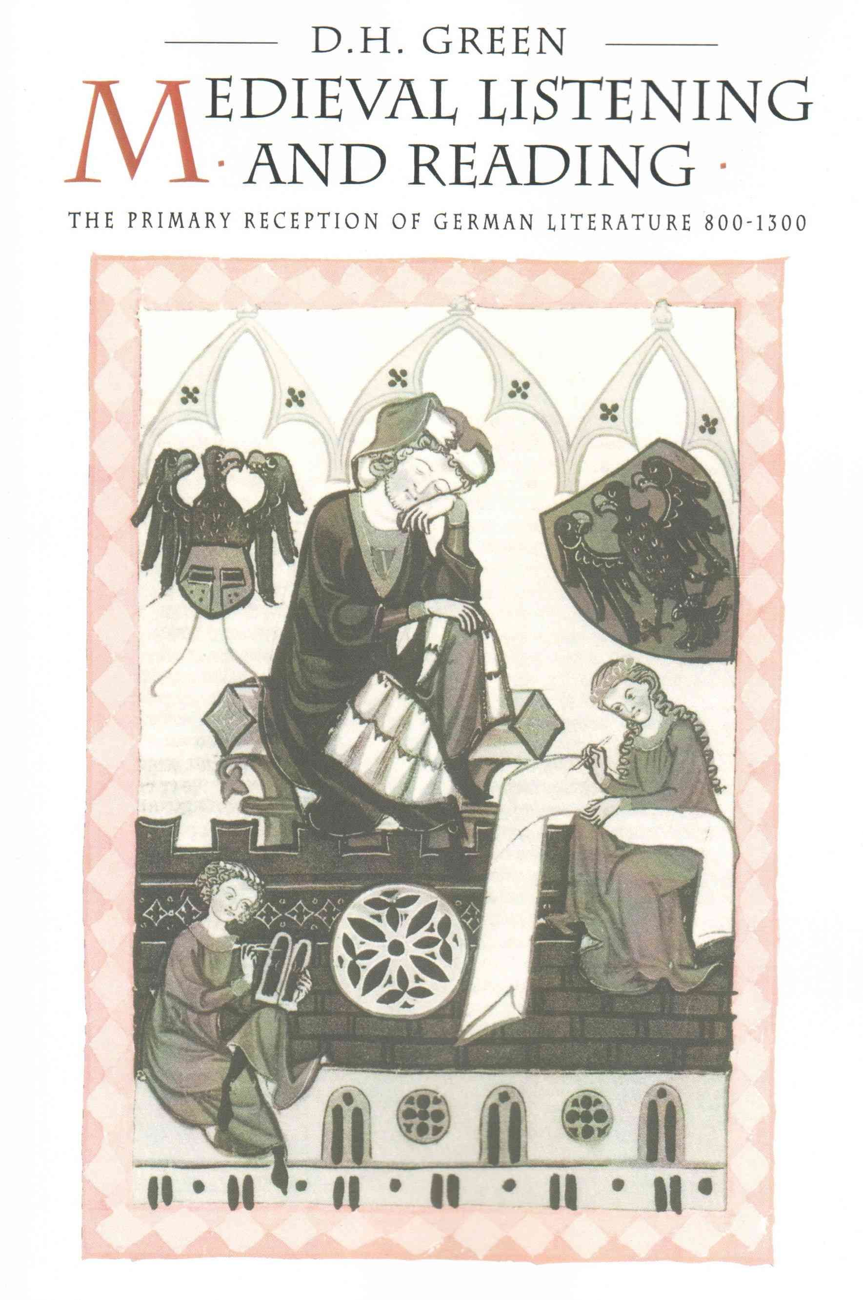 Medieval Listening and Reading By D. H. Green 9780521020886