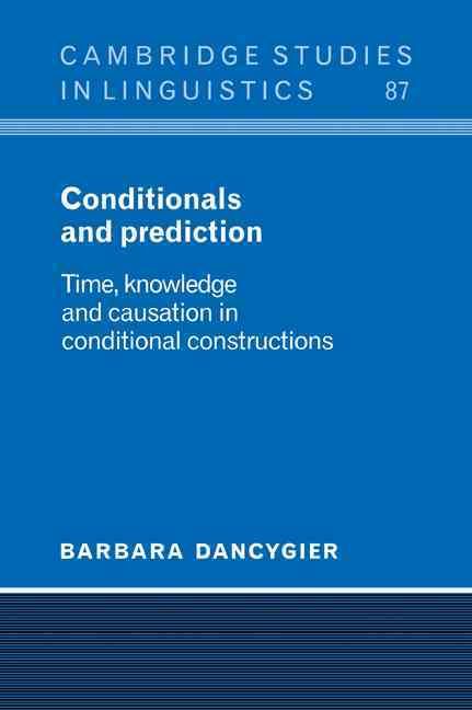 Conditionals and Prediction By Barbara Dancygier 9780521024167