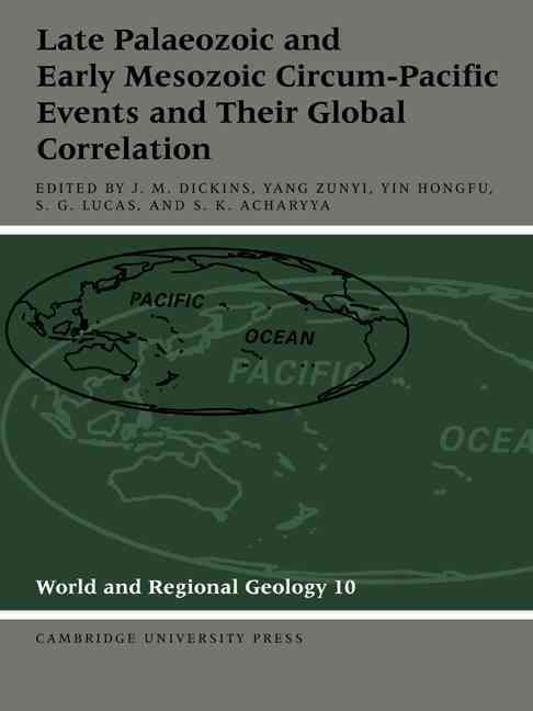 Late Palaeozoic and Early Mesozoic Circum-Pacific Events and Their Global Correlation