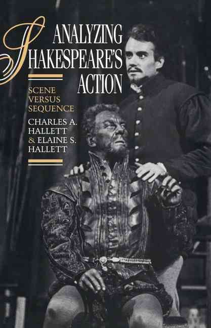 Analyzing Shakespeare's Action 9780521030373 (Paperback)